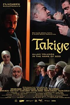 Takiye Allah’ın Yolunda Filmi izle