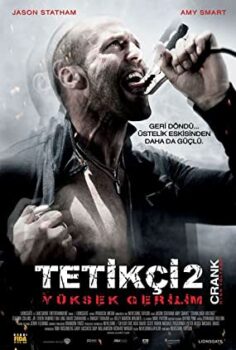 Tetikçi 2 – Crank 2 Türkçe Dublaj izle