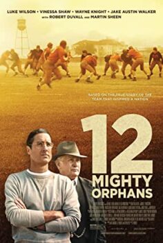 12 Mighty Orphans altyazılı izle (2021)