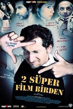 2 Süper Film Birden izle 2006
