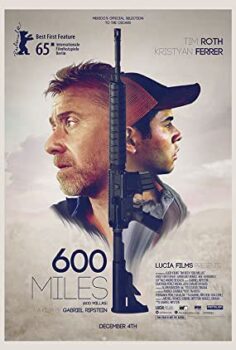 600 Mil | 600 Millas Türkçe Dublaj izle (2015)