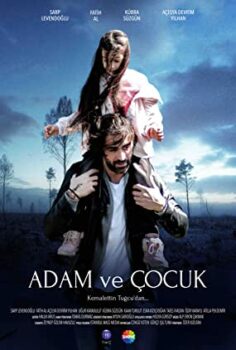 Adam ve Çocuk full izle (2016)