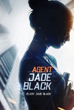 Ajan Jade Black – Agent Jade Black izle (2020)