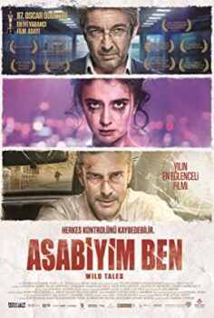 Asabiyim Ben Türkçe Dublaj İzle (Relatos Salvajes)