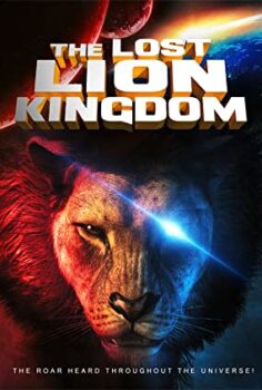 Aslan Krallığı – The Lost Lion Kingdom izle (2019)