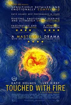 Ateşle Oynayanlar – Touched with Fire izle (2015)
