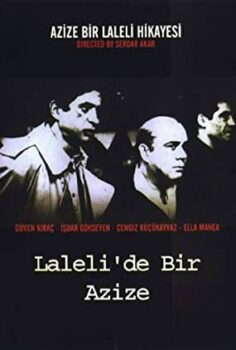 Azize: Bir Laleli Hikayesi izle (1999)