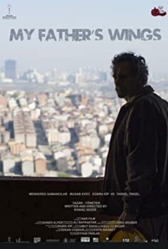 Babamın Kanatları izle Türk Filmi (2016)
