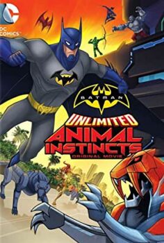 Batman Sonsuza Kadar: Hayvan İçgüdüleri (Batman Unlimited: Animal Instincts) Türkçe Dublaj İzle