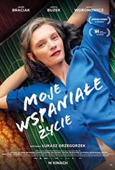 Benim Şahane Hayatım – Moje wspaniale zycie izle (2021)