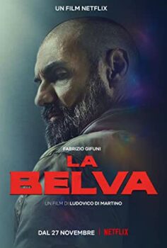 Bir Babanın Öfkesi – La belva izle (2020)