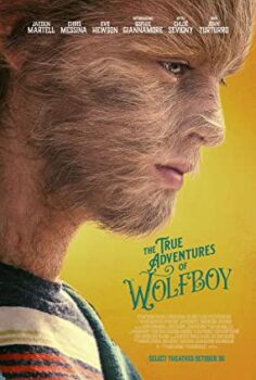 Bir Kurt Çocuğun Gerçek Hikayesi – The True Adventures of Wolfboy izle (2019)