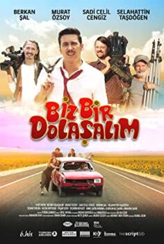 Biz Bir Dolaşalım izle Yerli Film