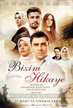 Bizim Hikaye (2015) Yerli Film izle Tek Parça