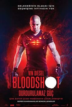 Bloodshot Durdurulamaz Güç izle (2020)