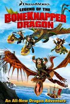 Boneknapper Dragon Efsanesi Türkçe Dublaj izle