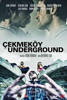 Çekmeköy Underground 2015 Yerli Film izle