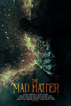 Çılgın Şapkacı – The Mad Hatter izle (2021)