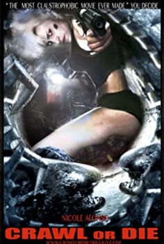 Crawl Or Die Türkçe Altyazılı İzle