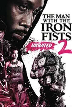 Demir Yumruklu Adam 2 (The Man With The Iron Fists 2) Türkçe Altyazılı İzle