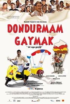 Dondurmam Gaymak Türk Filmi izle