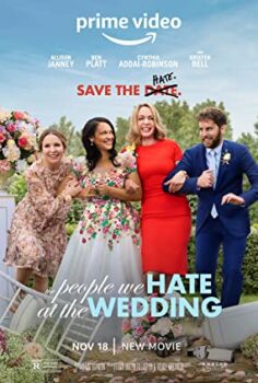 Düğünde Nefret Ettiğimiz İnsanlar – The People We Hate at the Wedding izle (2022)