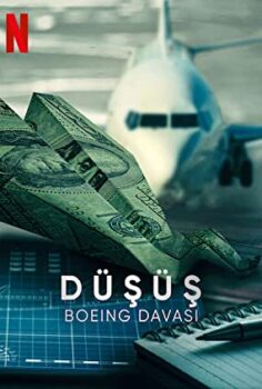 Düşüş Boeing Davası – Downfall The Case Against Boeing izle (2022)