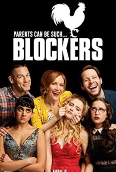 Engelleyiciler | Blockers Türkçe Dublaj izle (2018)