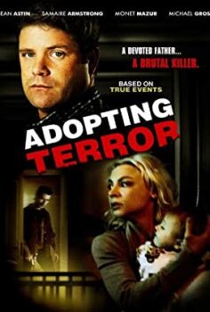 Evlatlık – Adopting Terror Türkçe Dublaj İzle