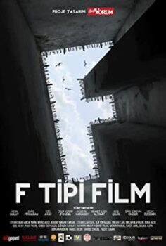 F Tipi Film – Yerli Film İzle