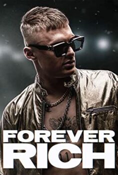 Forever Rich izle (2021)