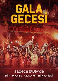 Gala Gecesi: Bir Mayıs Akşamı Hikayesi izle (2019)