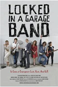 Garaj Grubu (Locked In A Garage Band) Türkçe Dublaj İzle