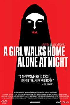 Gece Yarısı Sokakta Tek Başına Bir Kız (A Girl Walks Home Alone At Night) Türkçe Altyazılı İzle