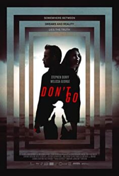 Gitme – Don’t Go izle (2018)