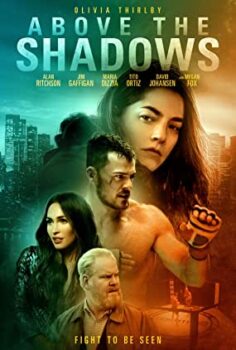 Gölgelerin Aşkı – Above the Shadows izle (2019)