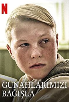 Günahlarımızı Bağışla – Forgive Us Our Trespasses izle (2022)