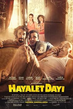 Hayalet Dayı (Yerli Film) 720p Tek Parça izle