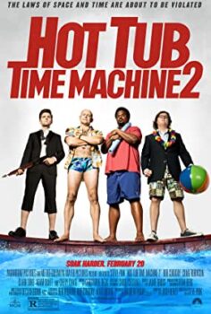 Hot Tub Time Machine 2 – Jakuzi 2 Türkçe Dublaj izle