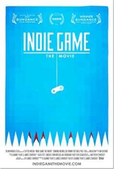 Indie Game: The Movie izle