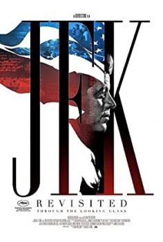 JFK Revisited Through the Looking Glass izle (2021)