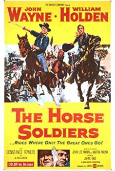 Kahraman Süvariler (The Horse Soldiers) Türkçe Dublaj İzle