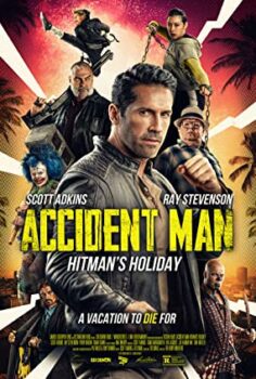 Kaza Adamı 2 Suikastçı Tatili – Accident Man 2 izle (2022)
