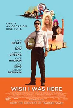 Keşke Burada Olsam (Wish I Was Here) Türkçe Dublaj İzle