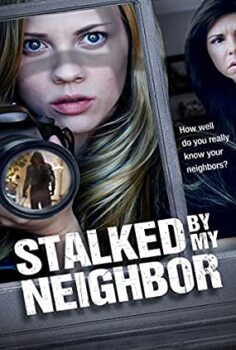 Komşu – Stalked By My Neighbor 2015 Türkçe Dublaj izle
