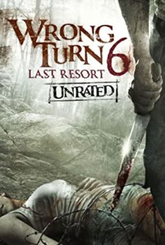 Korku Kapanı 6 (Wrong Turn 6: Last Resort) Türkçe Dublaj İzle