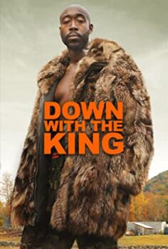 Kralın Sonu – Down with the King (2021)