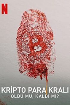 Kripto Para Kralı Öldü mü, Kaldı mı? – Trust No One: The Hunt for the Crypto King izle (2022)