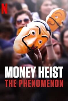 La Casa de Papel: Fenomen – Money Heist: The Phenomenon izle (2020)