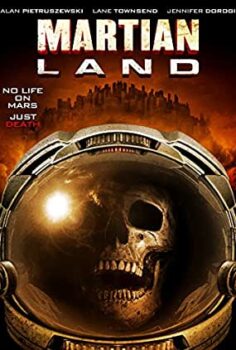 Marsta Kıyamet – Martian Land izle (2015)